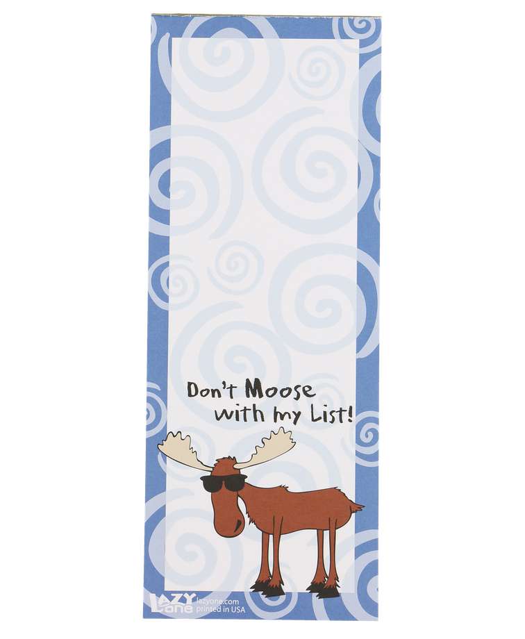 Don't Moose With My List Notepad