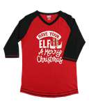 Have Your Elf A Merry Christmas Women's Tall Tee